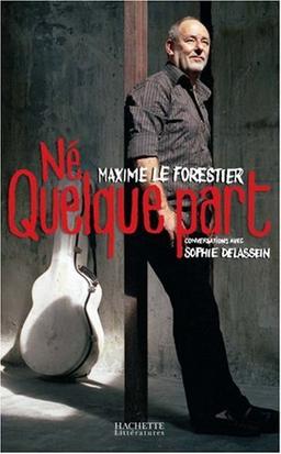 Né quelque part : conversations avec Sophie Delassein