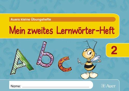 Mein zweites Lernwörter-Heft: 2. Klasse