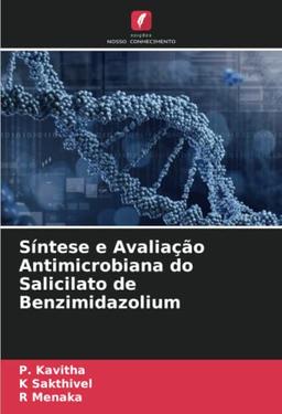 Síntese e Avaliação Antimicrobiana do Salicilato de Benzimidazolium