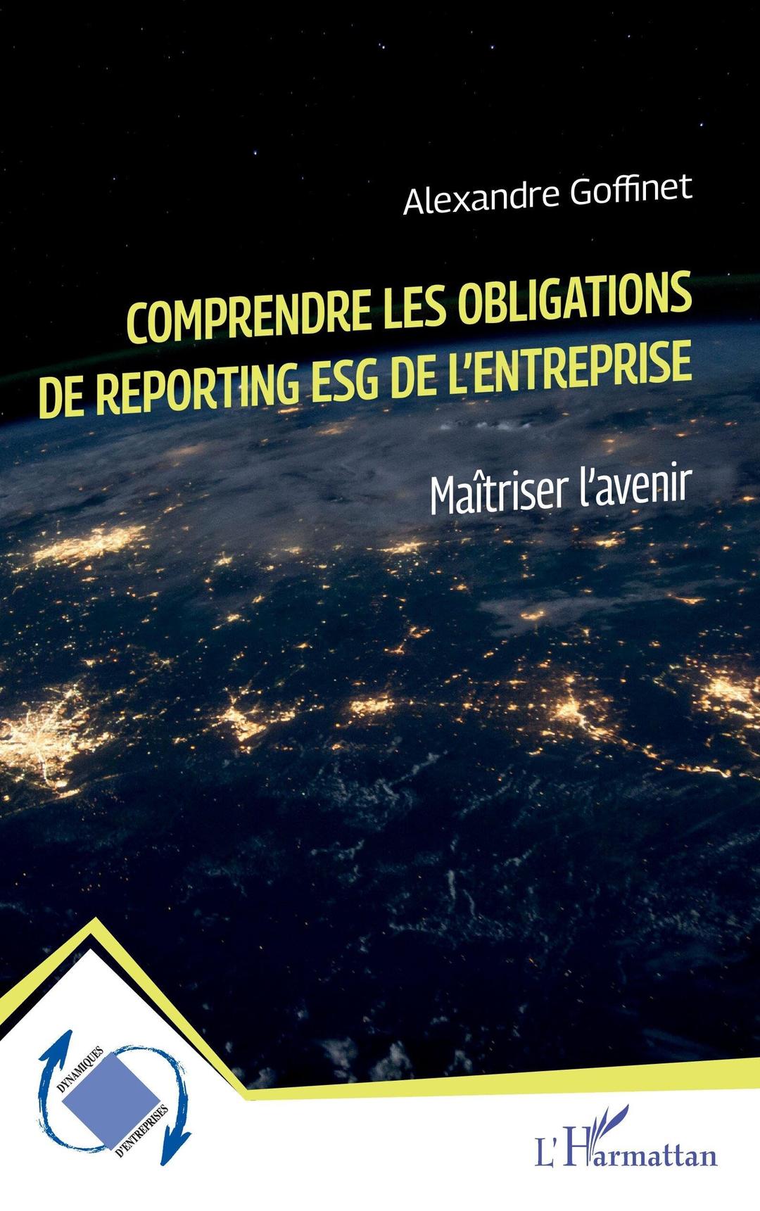 Comprendre les obligations de reporting ESG de l'entreprise : maîtriser l'avenir