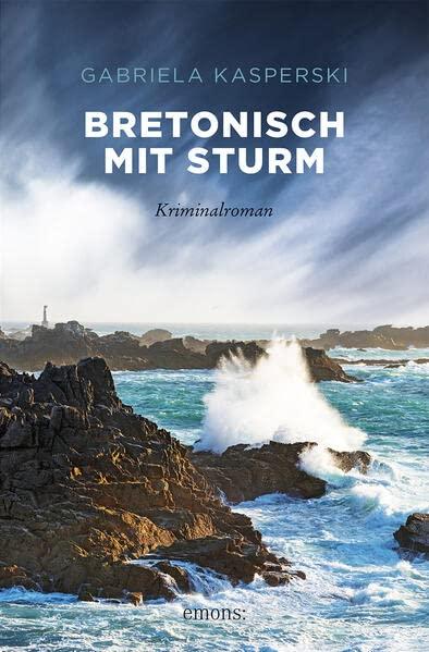 Bretonisch mit Sturm: Kriminalroman (Tereza Berger)