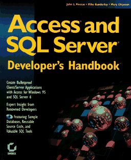 Access and SQL Server Developer's Handbook