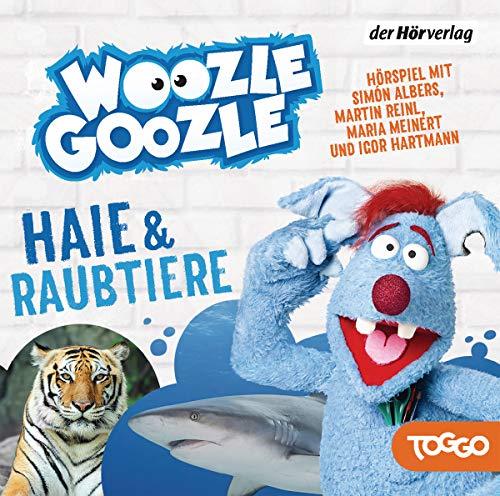 Woozle Goozle - Haie & Raubtiere: Woozle Goozle (1) (Die Woozle-Goozle-Hörspiele, Band 1)