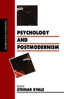 Psychology and Postmodernism (INQUIRIES IN SOCIAL CONSTRUCTION)