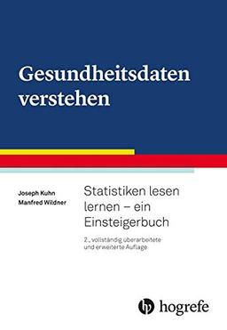 Gesundheitsdaten verstehen: Statistiken lesen lernen – ein Einsteigerbuch