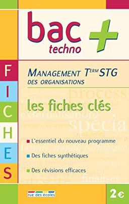 Management des organisations terminale STG : les fiches clés