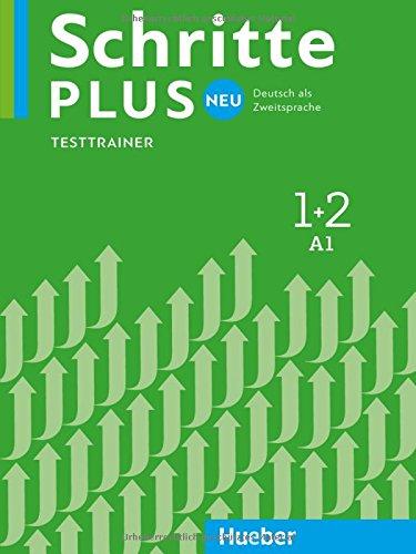 Schritte plus Neu 1+2: Deutsch als Zweitsprache / Testtrainer mit Audio-CD