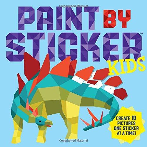 Paint by Sticker: Kids: Create 10 Pictures One Sticker at a Time