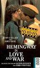 Hemingway in Love and War