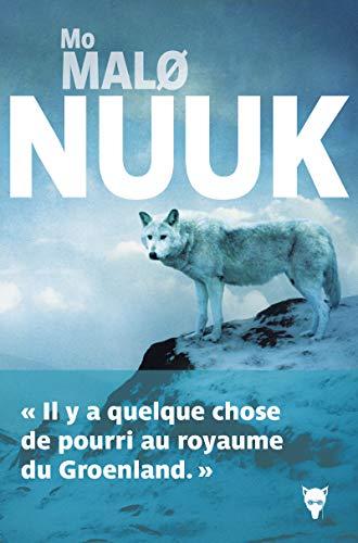 Les enquêtes de Qaanaaq Adriensen. Nuuk