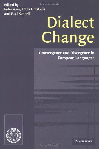 Dialect Change: Convergence and Divergence in European Languages