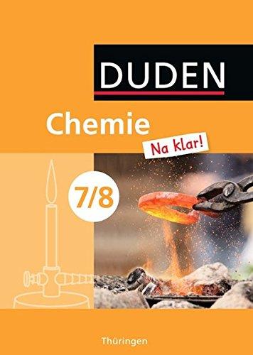 Chemie Na klar! - Regelschule Thüringen: 7./8. Schuljahr - Schülerbuch