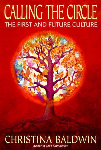 Calling the Circle: The First and Future Culture