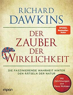 Der Zauber der Wirklichkeit: Die faszinierende Wahrheit hinter den Rätseln der Natur