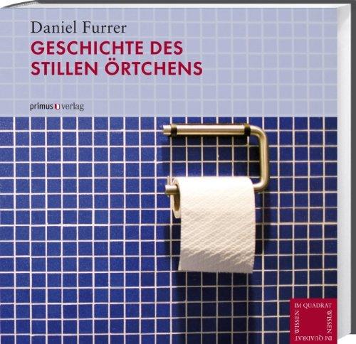 Geschichte des stillen Örtchens