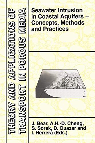 Seawater Intrusion in Coastal Aquifers: Concepts, Methods and Practices (Theory and Applications of Transport in Porous Media)