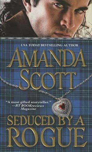 Seduced by a Rogue (Galloway Trilogy, Band 2)