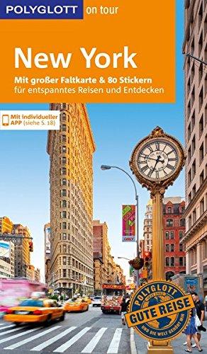 POLYGLOTT on tour Reiseführer New York: Mit großer Faltkarte, 80 Stickern und individueller App