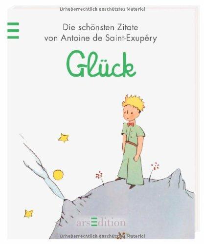 Der Kleine Prinz Glück: Minilibri (Kleiner Prinz Minilibri)