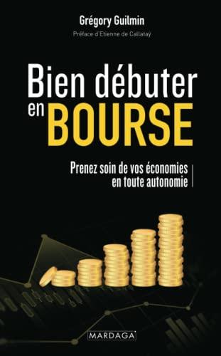 Bien débuter en Bourse : prenez soin de vos économies en toute autonomie