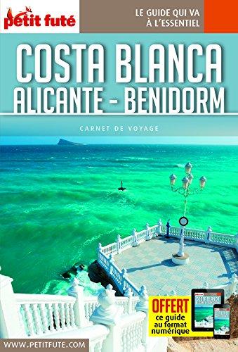 Costa Blanca : Alicante, Benidorm