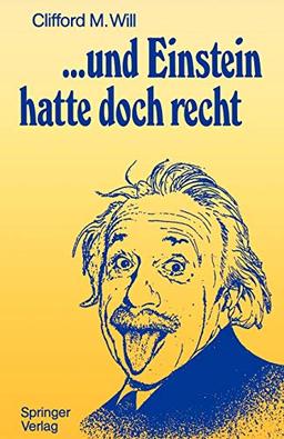 . . . Und Einstein Hatte Doch Recht