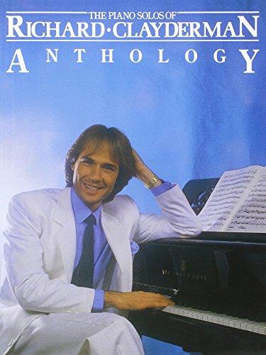 The Piano Solos Of Richard Clayderman: Anthology (UK Edition)