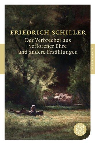 Der Verbrecher aus verlorener Ehre und andere Erzählungen (Fischer Klassik)