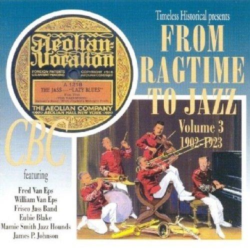 Ragtime to Jazz 3: 1902-1923