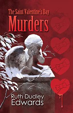 The Saint Valentine's Day Murders: A Robert Amiss/Baronness Jack Troutback Mystery (Robert Amiss Mysteries, 2)