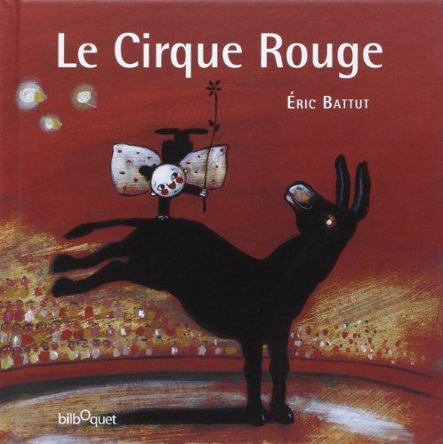 Le cirque rouge