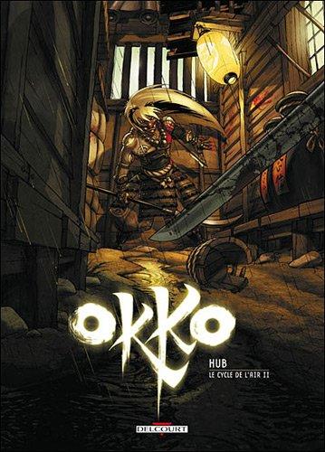 Okko. Vol. 6. Le cycle de l'air. Vol. 2