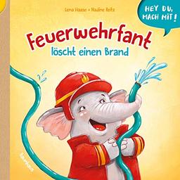 Hey du, mach mit! - Feuerwehrfant löscht einen Brand