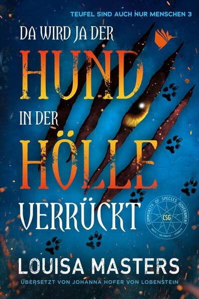 Da wird ja der Hund in der Hölle verrückt (Teufel sind auch nur Menschen)