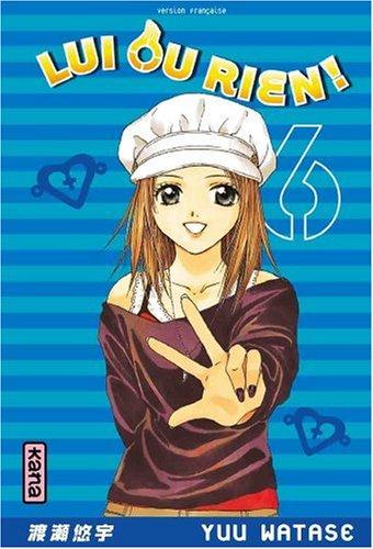 Lui ou rien !. Vol. 6