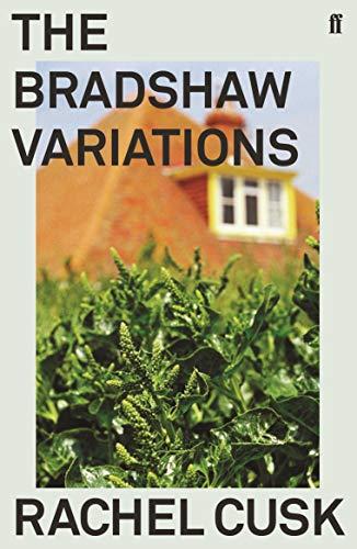 The Bradshaw Variations: Rachel Cusk