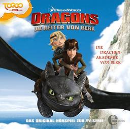 Dragons - Die Reiter von Berk "Die Drachen-Akademie", Folge 1 - Das Original-Hörspiel zur TV-Serie