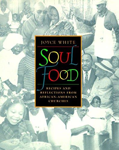 Soul Food: Recipes and Reflections from African-American Churches