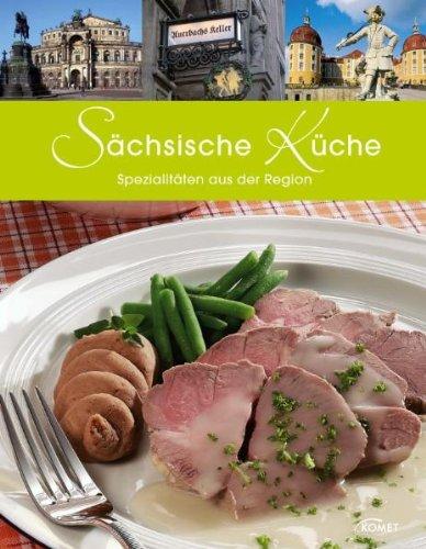 Sächsische Küche: Spezialitäten aus der Region