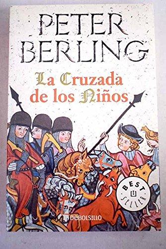 Cruzada de los ninos / The Children of the Grail (Best Selle)