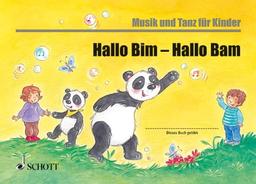 Bim und Bam: Hallo Bim - Hallo Bam: Unterrichtswerk für Eltern-Kind-Kurse. Kinderheft. (Musik und Tanz für Kinder - Eltern-Kind-Kurse)