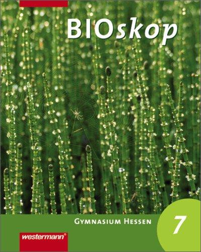 BIOskop - Ausgabe für Gymnasien: BIOskop SI - Ausgabe 2005 für Hessen: Schülerband 7