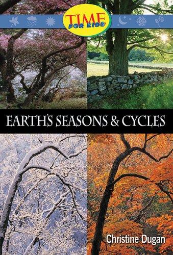 Earth's Seasons & Cycles (Time for Kids Nonfiction Readers)