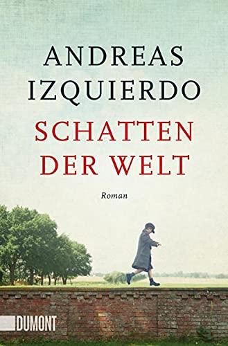 Schatten der Welt: Roman (Wege-der-Zeit-Reihe, Band 1)