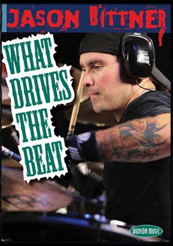 Jason Bittner - What Drives The Beat [DVD]