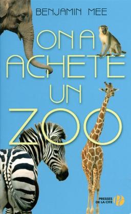 On a acheté un zoo : document