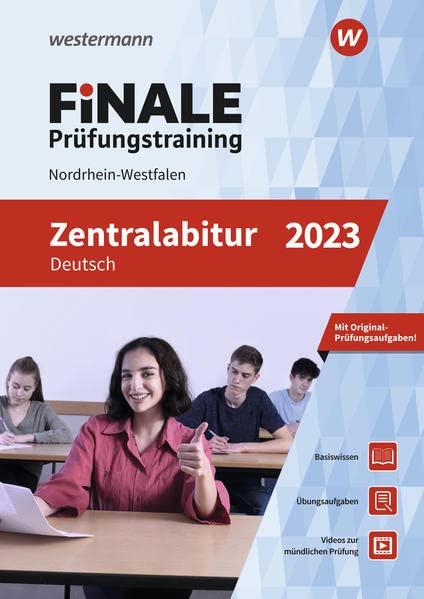 FiNALE Prüfungstraining / FiNALE Prüfungstraining Zentralabitur Nordrhein-Westfalen: Zentralabitur Nordrhein-Westfalen / Deutsch 2023