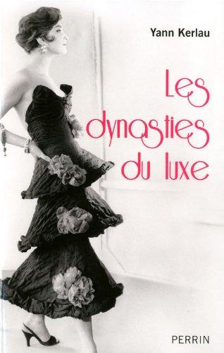 Les dynasties du luxe