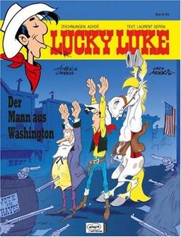 Lucky Luke (Bd. 84). Der Mann aus Washington