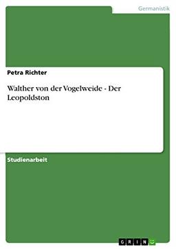 Walther von der Vogelweide - Der Leopoldston